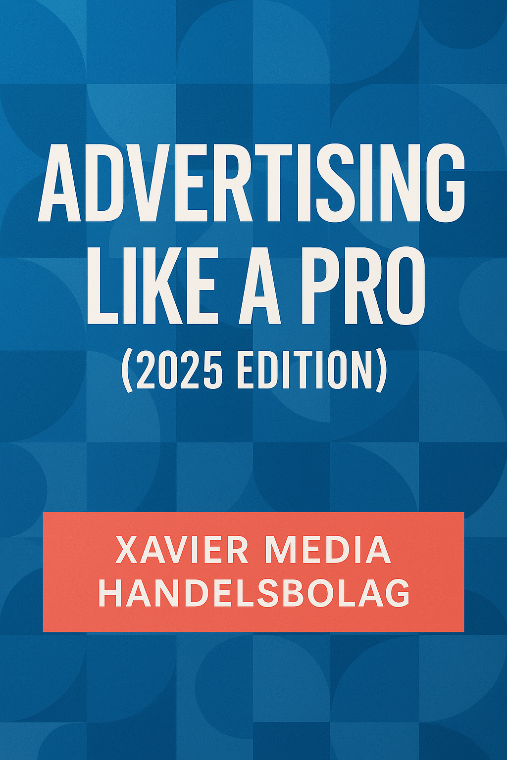Advertising Like a Pro cover